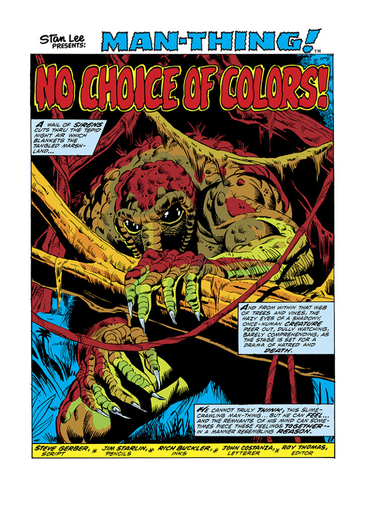 Fear #12, pg. 1; pencils, Jim Starlin; inks, Rich Buckler; Man-Thing, Not Choice of Colors, Steve Gerber, splash page, Stan Lee Presents