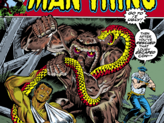 Fear #12 cover; pencils, Jim Starlin; inks, Herb Trimpe; Adventure Into, Man-Thing, Go to it ugly, after you&rsquo;ve rescued that lousy escaped con, I&rsquo;m gonna blast you both, giant snake; Wallace Corlee, Mark Jackson