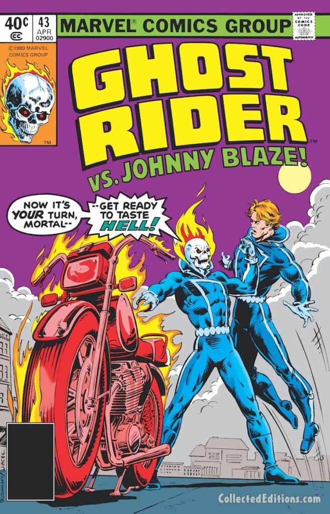 Ghost Rider #43 cover; pencils, Bob Budiansky; inks, Bob Wiacek; Vs. Johnny Blaze, Now It's Your Turn Mortal Get Ready To Taste Hell, motorcycle