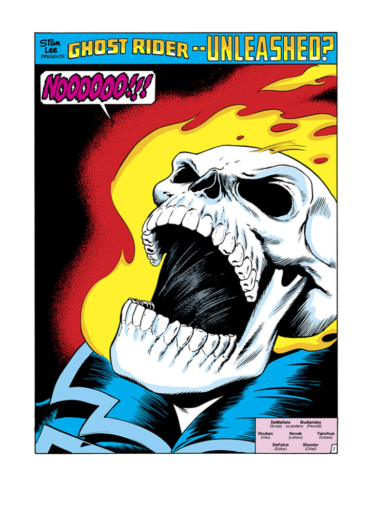 Ghost Rider #77, pg. 1; pencils, Bob Budiansky; inks, Kevin Dzuban; Johnny Blaze, splash page, JM DeMatteis, writer, Unleashed, Stan Lee Presents