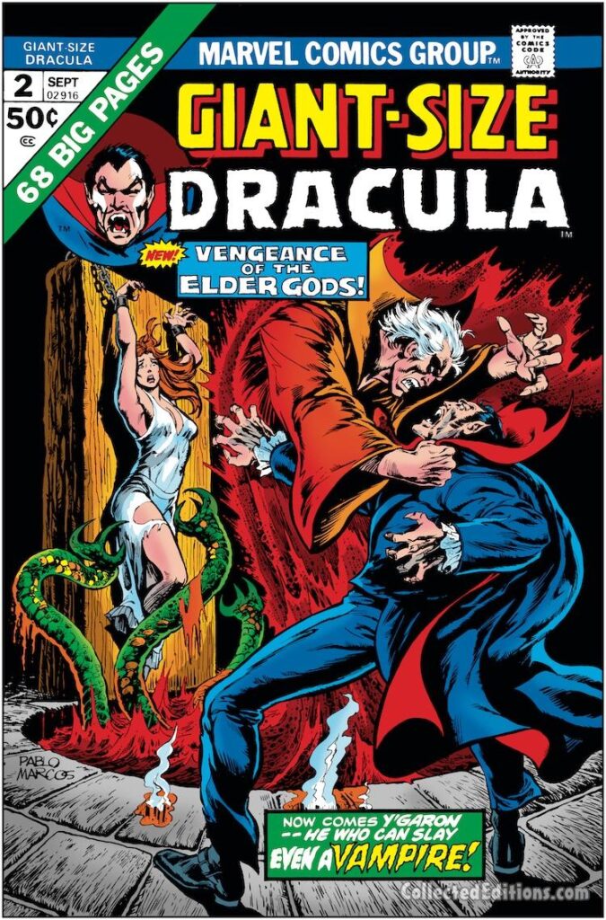 Giant-Size Dracula #2 cover; pencils and inks, Pablo Marcos; Vengeance of the Elder Gods, Y’Garon
