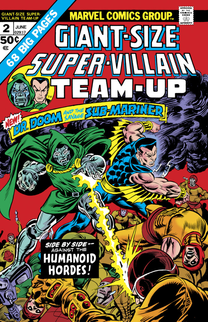 Giant-Size Super-Villain Team-Up #2 cover; pencils, Gil Kane; inks, Al Milgrom; Doctor Doom, Humanoid Hordes, Sub-Mariner, Namor