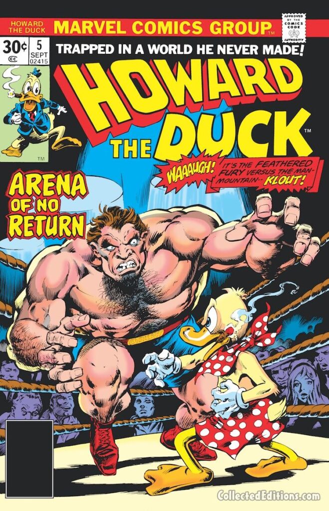 Howard the Duck #5 cover; pencils, Gene Colan; inks, Steve Leialoha; alterations, John Romita Sr.; Arena of No Return, Klout