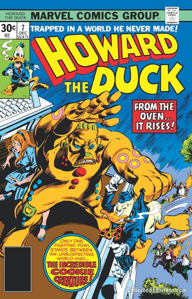 Howard the Duck #7 cover; pencils, Gene Colan; inks, Tom Palmer; Steve Gerber, From the Oven It Rises, Incredible Cookie Creature