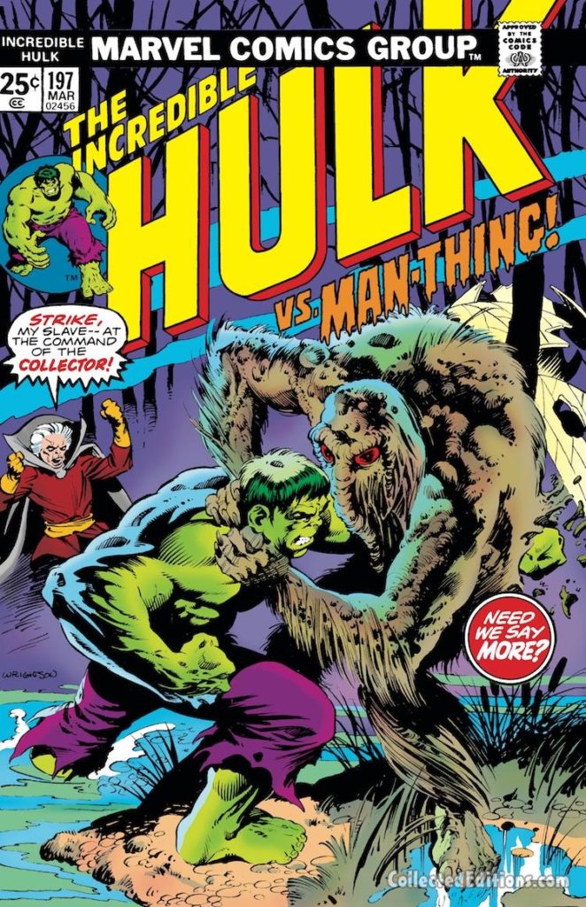 Incredible Hulk #197 cover; pencils and inks, Bernie Wrightson; Man-Thing/The Collector