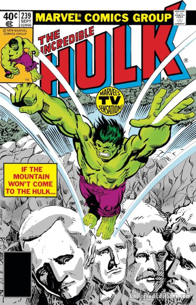 Incredible Hulk #239 cover; pencils and inks, Al Milgrom; If The Mountain won&#039;t come to Hulk, Abraham Lincoln, Theodore Teddy Roosevelt, Thomas Jefferson, George Washington, Mount Rushmore