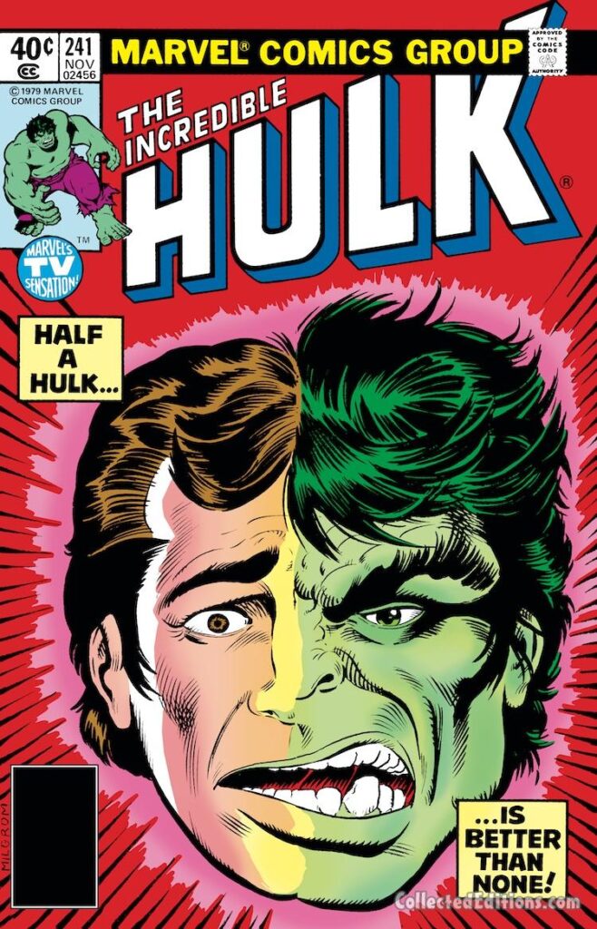 Incredible Hulk #241 cover; pencils and inks, Al Milgrom; Half a Hulk is Better Than None, Bruce Banner, Bill Bixby, Marvel&#039;s TV Sensation