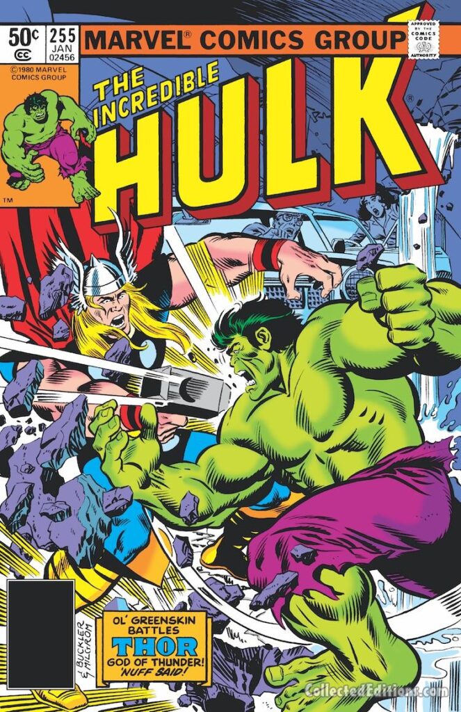 Incredible Hulk #255 cover; pencils, Rich Buckler; inks, Al Milgrom; Thor, Ol' Greenskin Battles Thor god of Thunder, Nuff Said
