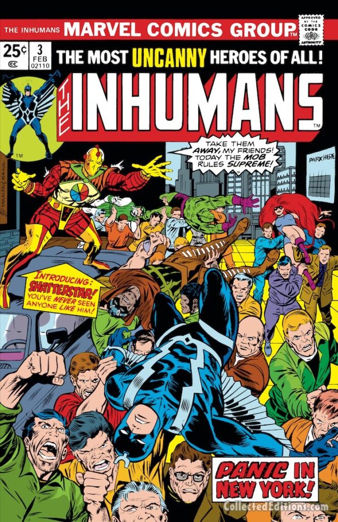 Inhumans #3 cover; pencils, Rich Buckler; inks, Dan Adkins; Shatterstar, Medusa, Black Bolt, Panic in New York