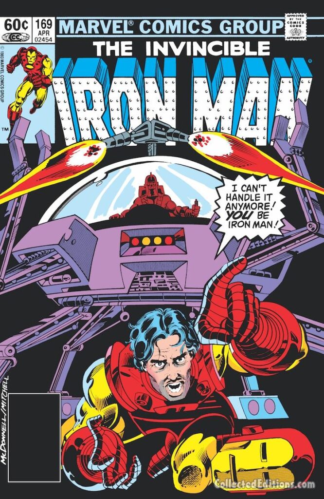 Iron Man #169 cover; pencils, Luke McDonnell; inks, Steve Mitchell; I Can’t Handle It Anymore, Tony Stark, Obadiah Stane