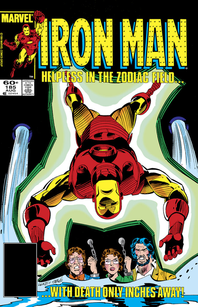 Iron Man #185 cover; pencils, Luke McDonnell; inks, Steve Mitchell; Jim Rhodes, Rhodey, Tony Stark, Dr Clytemnestra Erwin, Morley Erwin; Helpless in the Zodiac field with death only inches away