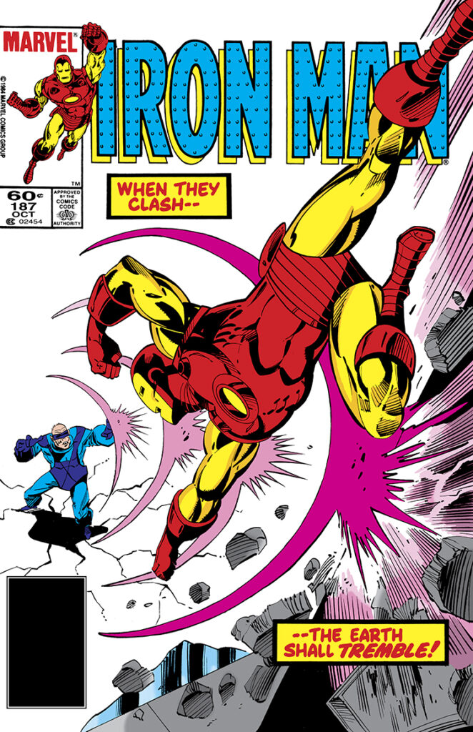 Iron Man #187 cover; pencils, Luke McDonnell; inks, Steve Mitchell; Jim Rhodes, Rhodey, When they clash the earth shall tremble, Vibro