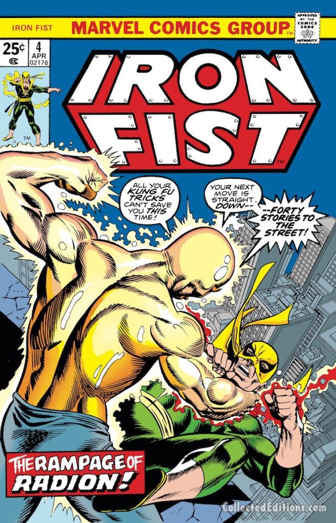 Iron Fist #4 cover; pencils, Gil Kane; inks, Frank Giacoia; Rampage of Radion, Kung Fu