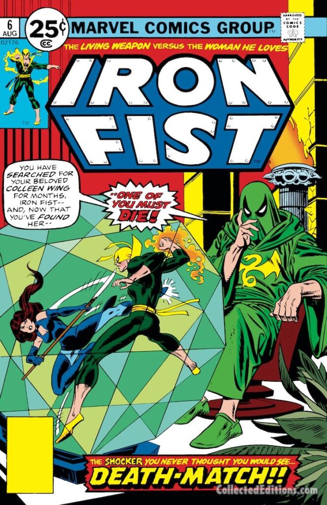 Iron Fist #6 cover; pencils, Gil Kane; inks, Frank Giacoia; Colleen Wing, Death-Match, Dragon Lord