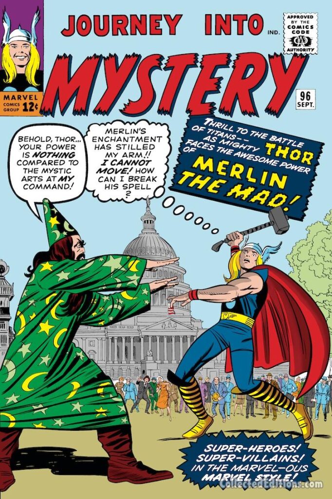 Journey Into Mystery #96 cover; pencils, Jack Kirby; inks, Sol Brodsky; Merlin the Mad, Thor, Washington, DC, Capitol Kathy #25 cover; pencils, Stan Goldberg; inks, uncredited; Teen-Age Tornado, When Kathy Elopes