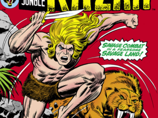 Ka-Zar #12 cover; pencils, Jack Kirby; inks, John Romita Sr; Lord of the Hidden Jungle; The Wizard of Forgotten Flesh, Zabu, Savage Combat in a Fearsome Savage Land