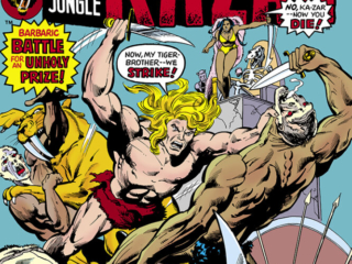 Ka-Zar #13 cover; pencils, Rich Buckler; inks, Klaus Janson; alterations, John Romita Sr.; Lord of the Hidden Jungle; Barbaric Battle for an Unholy Prize, Skull of the Lizard-Man, Sheesa