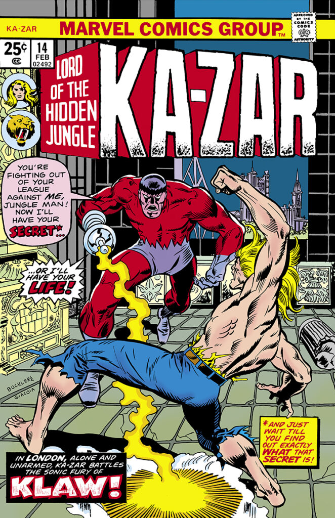 Ka-Zar #14 cover; pencils, Rich Buckler; inks, Frank Giacoia; Lord of the Hidden Jungle; Klaw