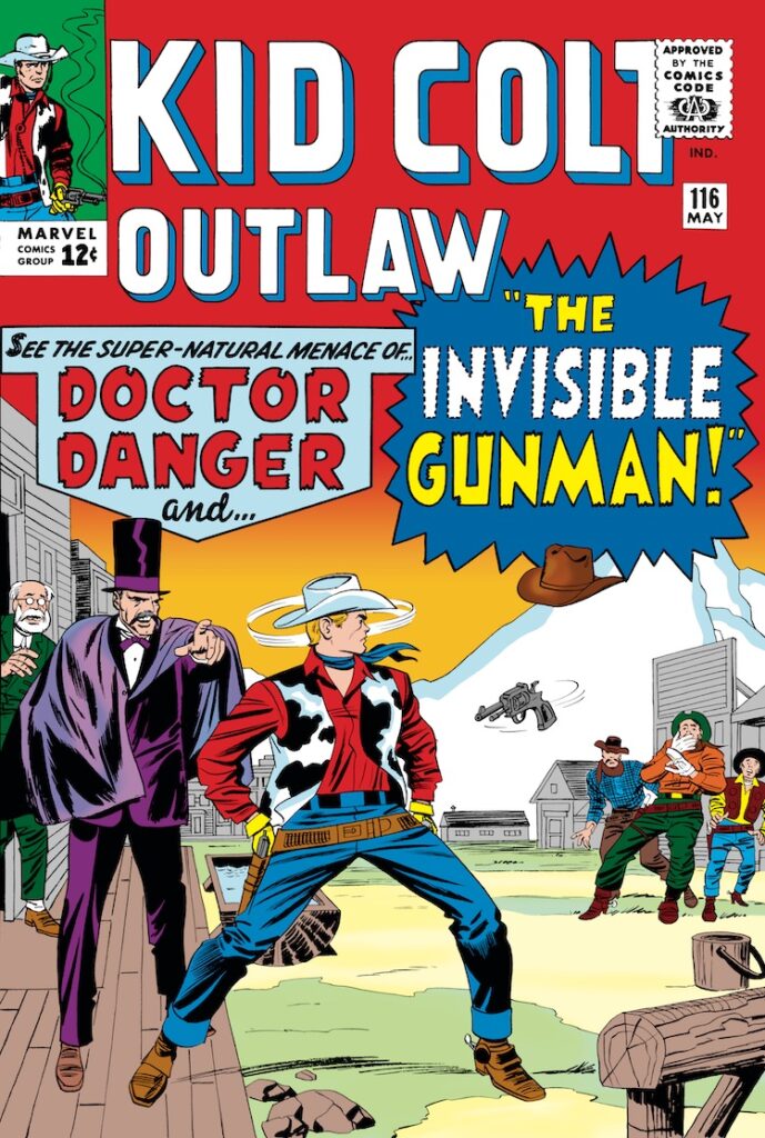 Kid Colt Outlaw #116 cover; pencils, Jack Kirby; inks, Sol Brodsky; See the Supernatural menace of Doctor Danger and the Invisible Gunman