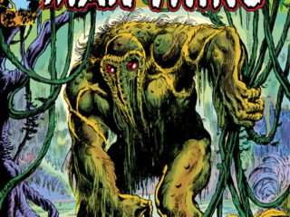 Man-Thing (1974) #1 cover; pencils and inks, Frank Brunner; Now in his own magazine, fear-fraught first issue, The Most Startling Swamp Creature of all