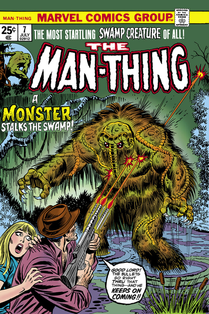 Man-Thing (1974) #7 cover; pencils, Ron Wilson; inks, Frank Giacoia; a monster stalks the swamp, good lord the bullets go right thru that thing and it keeps on coming