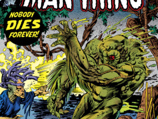 Man-Thing (1974) #10 cover; pencils, Gil Kane; inks, Tom Palmer; Nobody Dies Forever, Ezekial Tork