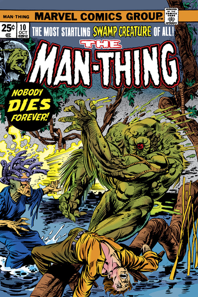 Man-Thing (1974) #10 cover; pencils, Gil Kane; inks, Tom Palmer; Nobody Dies Forever, Ezekial Tork