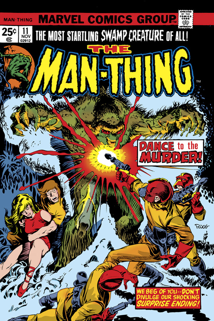 Man-Thing (1974) #11 cover; pencils and inks, Mike Ploog; Dance to the Murder, We beg of you, don’t divulge our shocking surprise ending; Sybil Mills, Richard Rory, Demons of Liberation