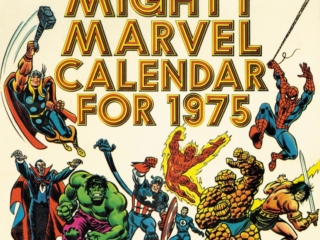 Marvel Calendar 1975 cover; pencils and inks, John Romita Sr. Mighty Marvel Calendar 1975 cover; pencils and inks, John Romita Sr.