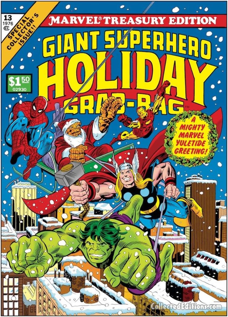 Marvel Treasury Edition #13 cover; pencils, Gil Kane; Giant Superhero Holiday Grab Bag, Spider-Man/Hulk/Thor/Iron Man Christmas