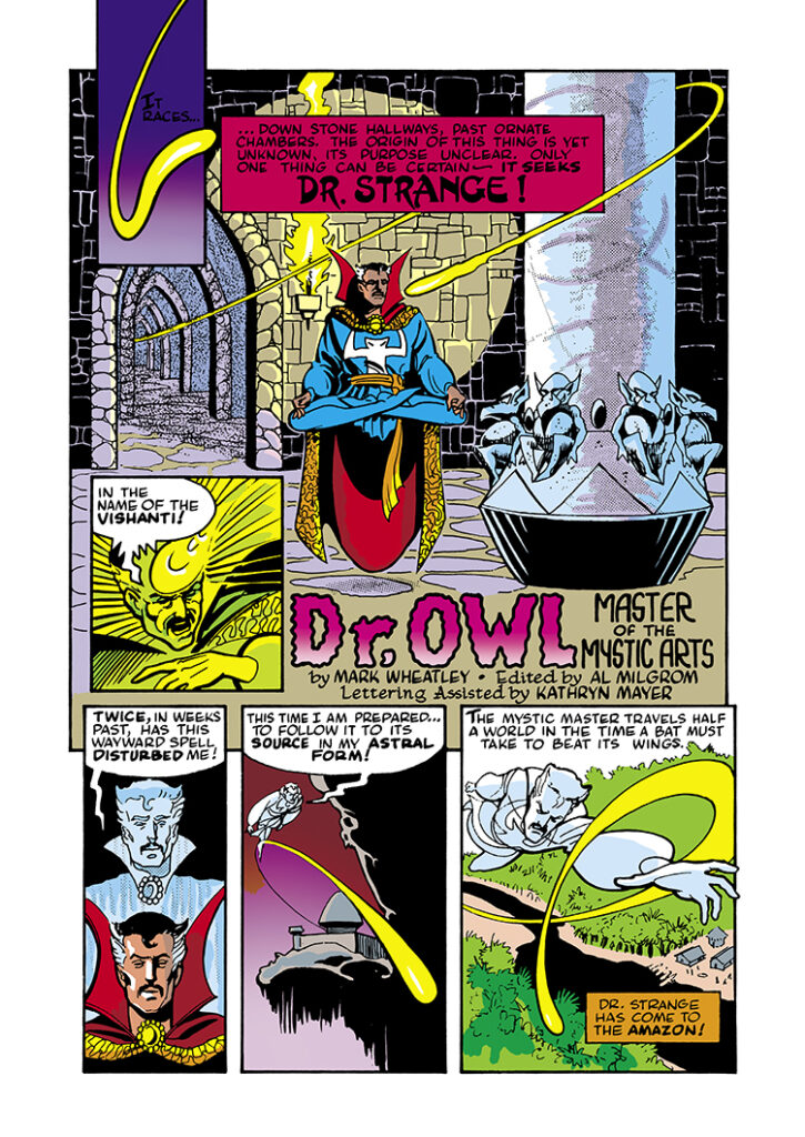 Marvel Fanfare #31. Doctor Strange in “Dr. Owl Master of the Mystic Arts”, pg. 1; pencils and inks, Mark Wheatley; Astral Projection