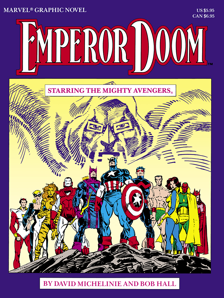 Marvel Graphic Novel #27 cover; pencils, Bob Hall; inks, Keith Williams; Emperor Doom, Doctor Doom, Starring the Mighty Avengers, by David Michelinie, Captain America, West Coast Avengers, Wonder Man, Hawkeye, Iron Man, Tiger, Mockingbird, Eros, Sub-Mariner, Wasp, Vision, Scarlet Witch