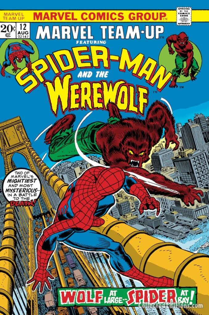 Marvel Team-Up #12 cover; pencils, Gil Kane; inks, John Romita Sr.; Spider-Man, Werewolf by Night, Jack Russell; Wolf at Large, Spider at Bay, Brooklyn Bridge