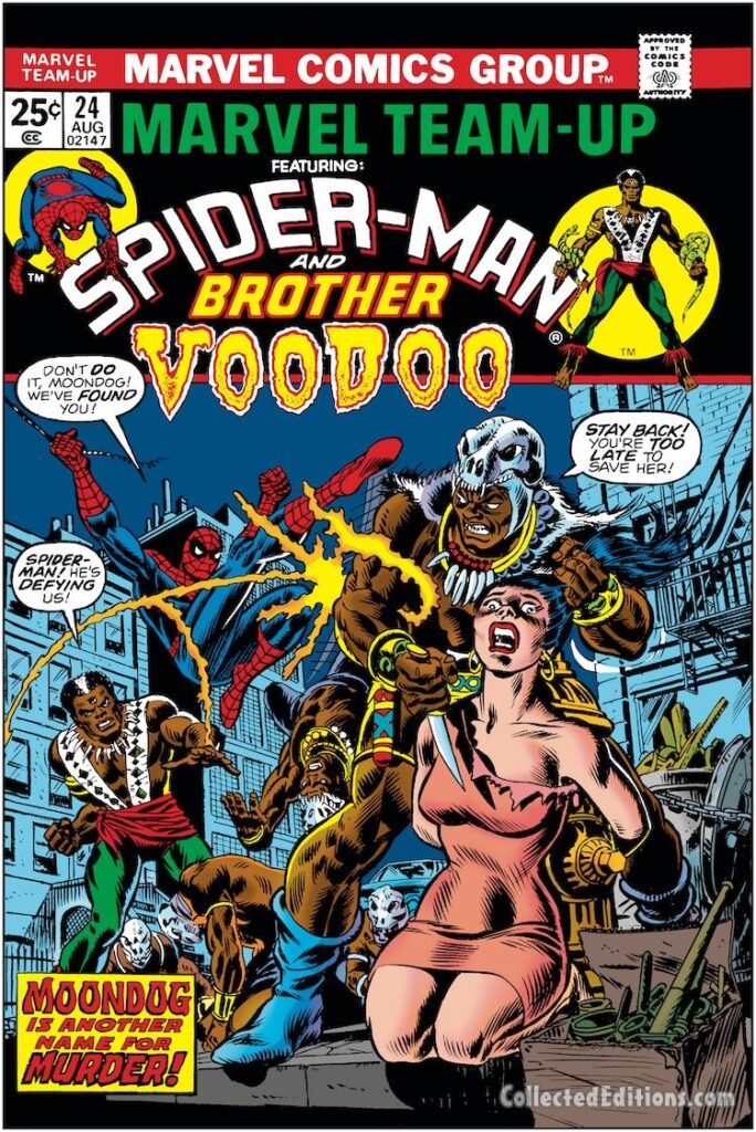Marvel Team-Up #24 cover; pencils, Gil Kane; inks, John Romita Sr.; Spider-Man, Brother Voodoo, Moondog is another name for Murder