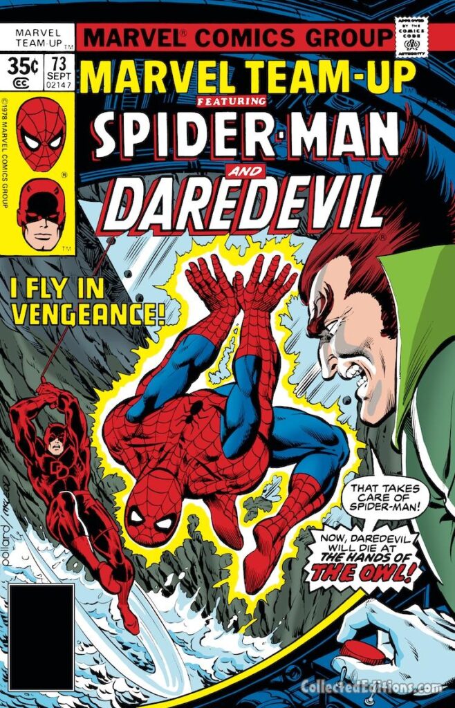 Marvel Team-Up #73 cover; pencils, Keith Pollard; inks, Bob McLeod; Spider-Man, Daredevil, I Fly in Vengeance, The Hands of the Owl