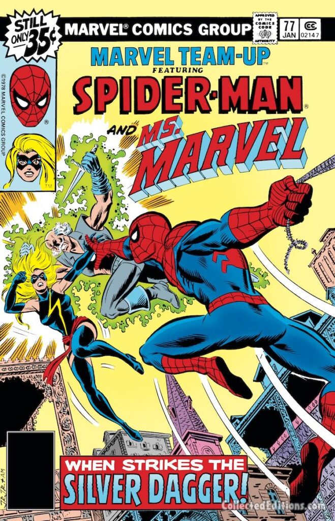 Marvel Team-Up #77 cover; pencils, John Romita Jr.; inks, Al Milgrom; Spider-Man, Ms. Marvel, Carol Danvers, When Strikes the Silver Dagger