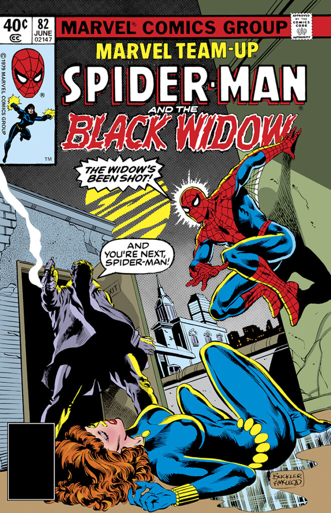 Marvel Team-Up #82 cover; pencils, Rich Buckler; inks, Bob McLeod; Spider-Man, Black Widow, Natasha Romanoff, The Widow’s Been Shot and you’re next