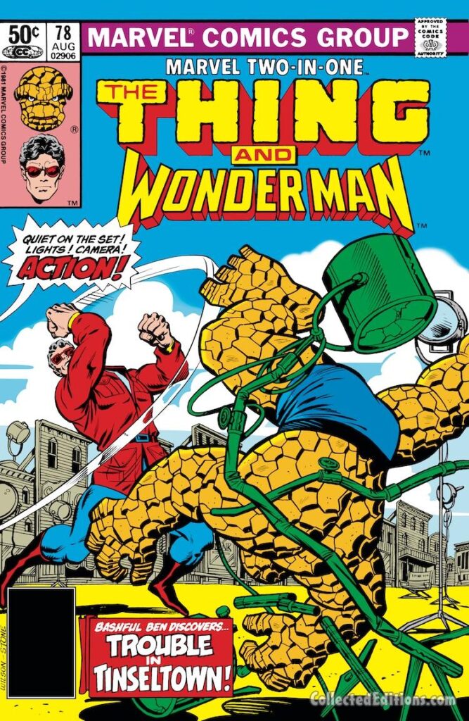 Marvel Two-In-One #78 cover; pencils, Ron Wilson; inks, Chic Stone; Thing, Wonder Man, Quiet on the Set, Lights Camera Action, Trouble in Tinseltown, Bashful Ben