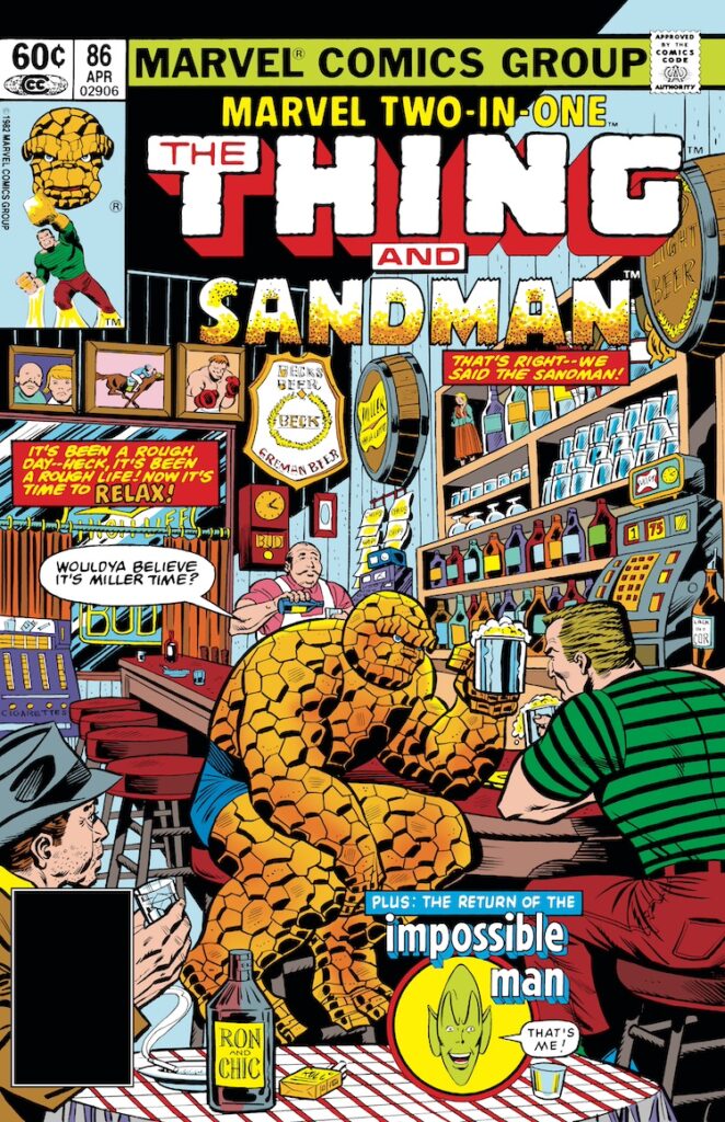 Marvel Two-In-One #86 cover; pencils, Ron Wilson; inks, Chic Stone; Thing, Sandman; would ya believe it’s Miller Time, that’s right, we said sandman, plus the return of the impossible man, That’s Me