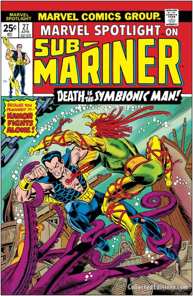 Marvel Spotlight #27 cover; pencils, Gil Kane; inks, Frank Giacoia; Symbiotic Man, Namor