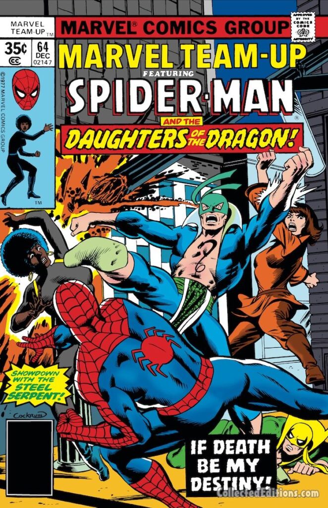 Marvel Team-Up #64 cover; pencils and inks, Dave Cockrum; Spider-Man, Iron Fist, Daughters of the Dragon, Misty Knight, Colleen Wing, Steel Serpent, If Death be My Destiny
