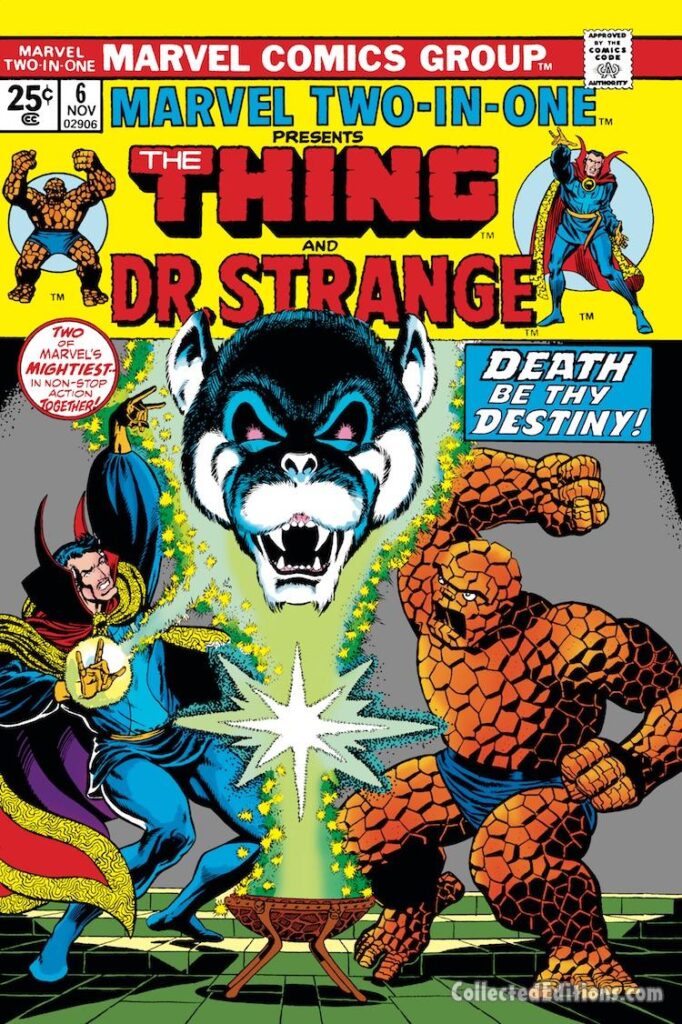 Marvel Two-In-One #6 cover; pencils and inks, Jim Starlin; alterations, John Romita Sr.; Doctor Strange/Thing