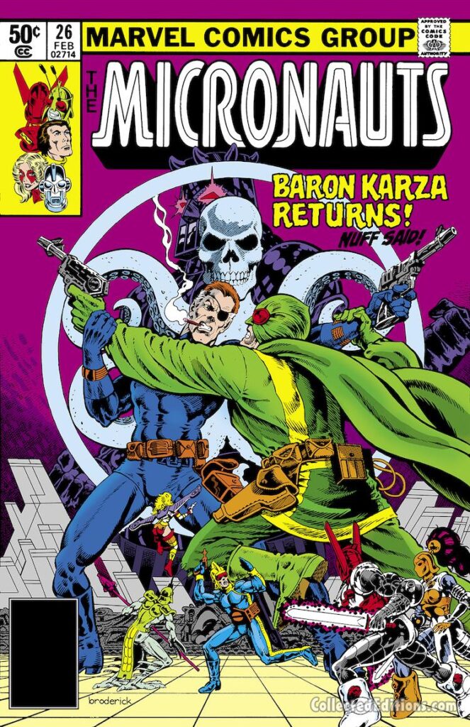 Micronauts #26 cover; pencils and inks, Pat Broderick; Baron Karza returns, Nick Fury, Nuff Said, Hydra
