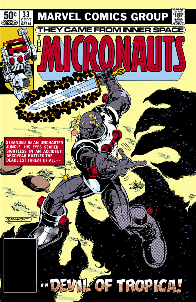 Micronauts #33 cover; pencils and inks, Bob Layton; Stranded in an uncharted jungle, his eyes seared sightless in an accident, Acroyear battles the deadliest threat of all, Devil of Tropica; Arcoyear typo