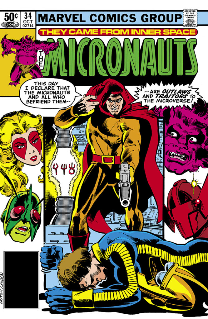 Micronauts #34 cover; pencils, Bob Layton inks, Klaus Janson; This day I declare all who befriend them are outlaws and traitors to the Microverse, Devil, Marionette, Space Glider