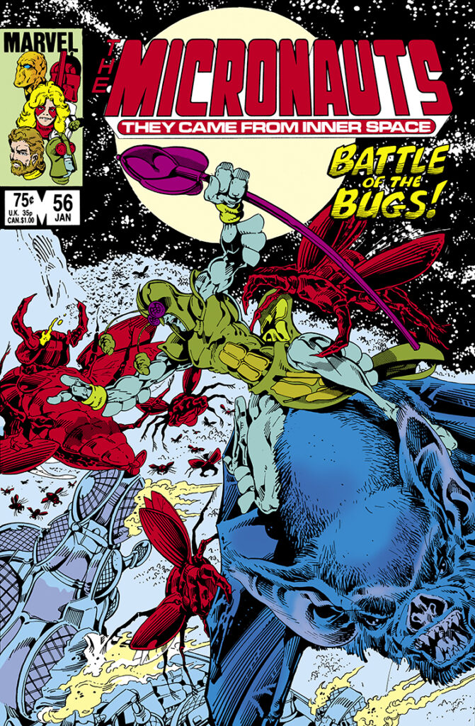 Micronauts #56 cover; pencils and inks, Jackson “Butch” Guice; They Came From Inner Space; Battle of the Bugs