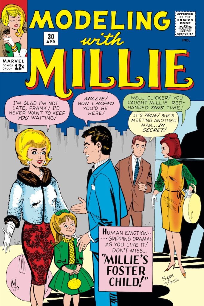 Modeling With Millie #30 cover; pencils, Stan Goldberg; inks, uncredited; Millie’s Foster Child, Frank, Clicker, Chili