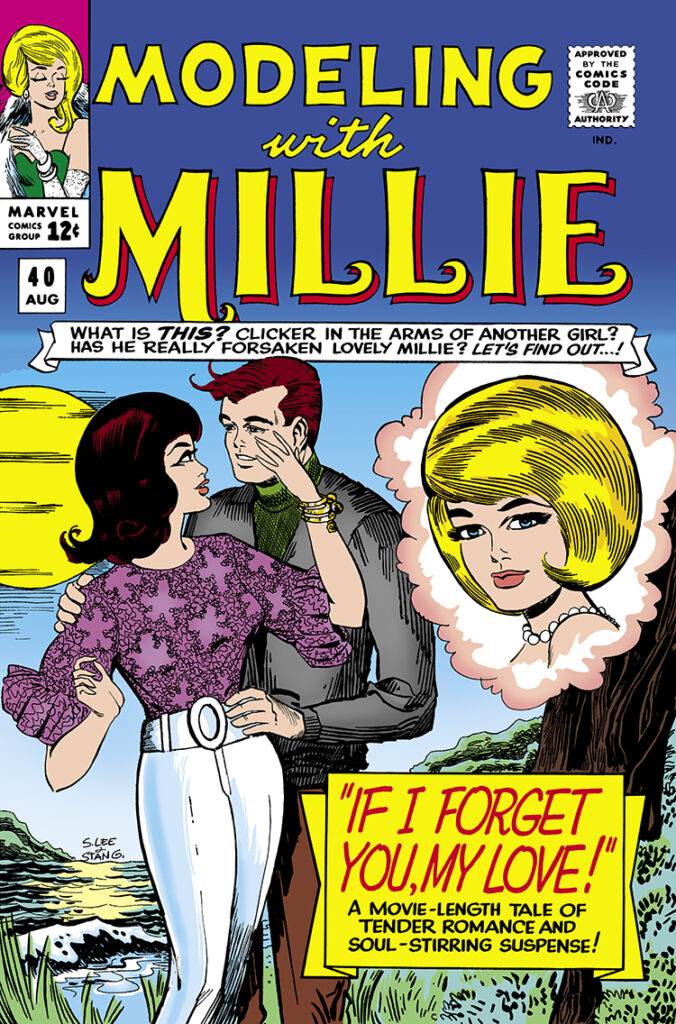 Modeling with Millie #40 cover; pencils, Stan Goldberg; inks, uncredited; If I Forget You My Love, Clicker in the arms of another girl, movie-length tale of tender romance and soul-stirring suspense