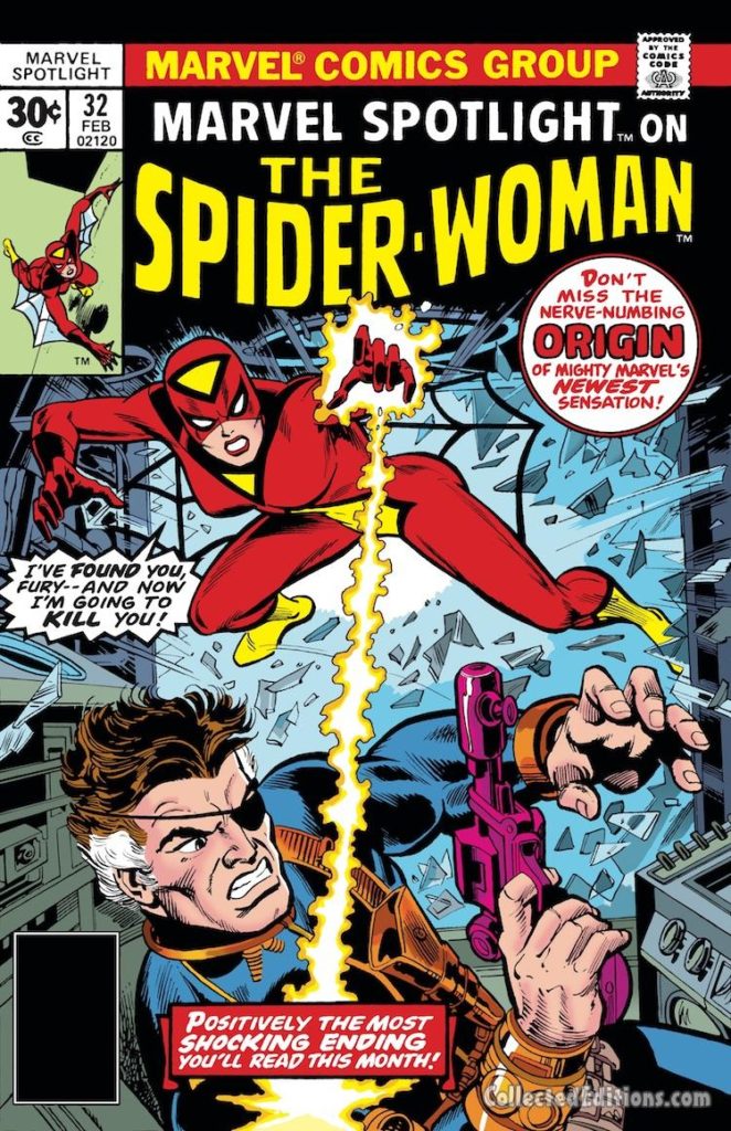 Marvel Spotlight #32 cover; pencils, Gil Kane; Nick Fury, first appearance of Spider-Woman/Jessica Drew