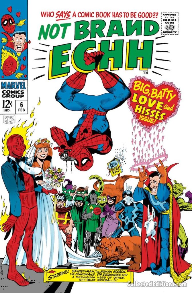 Not Brand Echh #6 cover; pencils and inks, Marie Severin; Big, Batty, Love and Kisses Issue, Spidey-Man, Human Scorch, Unhumans; Dr. Deranged